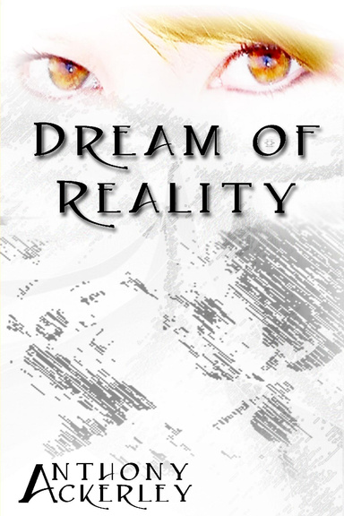 Dream of Reality