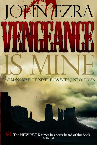Vengeance is mine