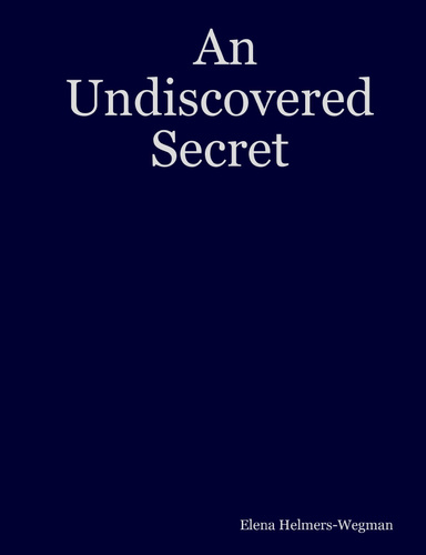 An Undiscovered Secret