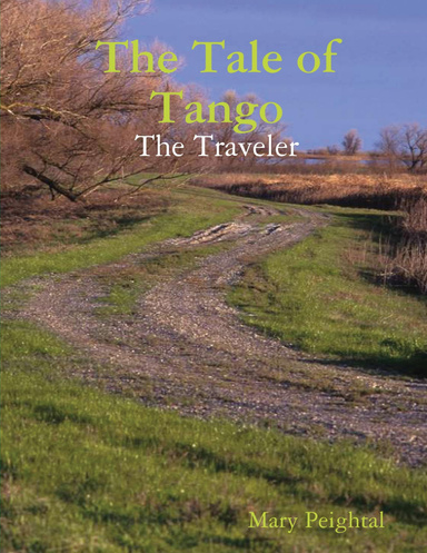 The Tale of Tango - The Traveler