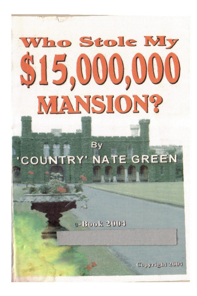 Who Stole My Fifteen Million Dollar Mansion
