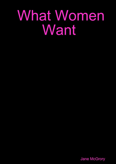 What Women Want