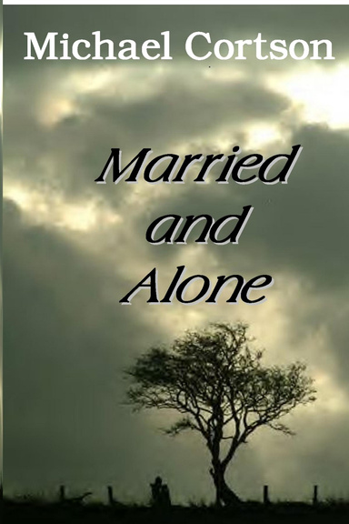 Married and Alone