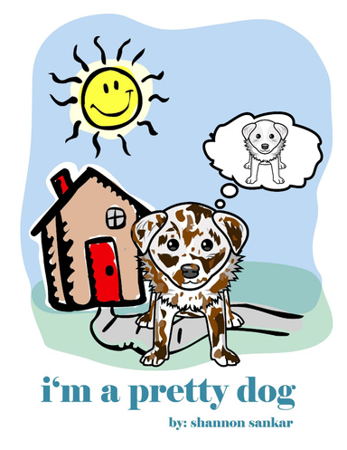 I'm A Pretty Dog