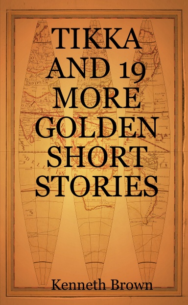 TIKKA AND 19 MORE GOLDEN SHORT STORIES