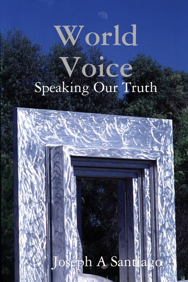 World Voice: Speaking Our Truth