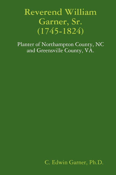 Reverend William Garner, Sr. (1745-1824)