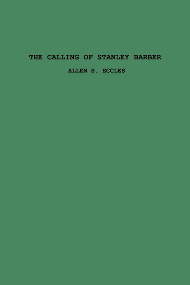 The Calling of Stanley Barber
