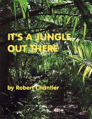 IT'S A JUNGLE OUT THERE (NEW EDITION)