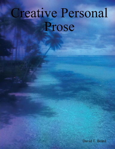 Creative Personal Prose