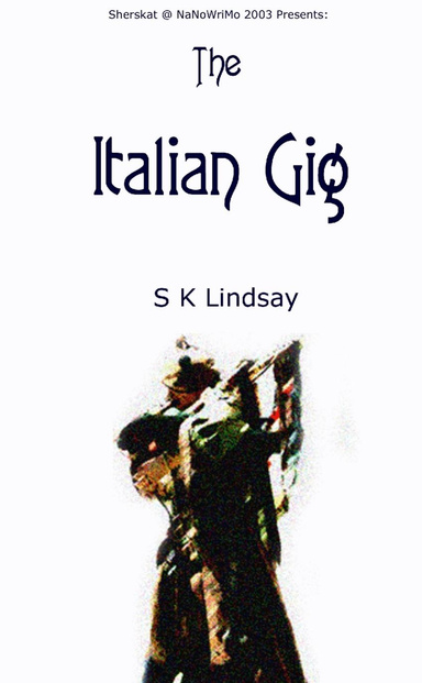 The Italian Gig