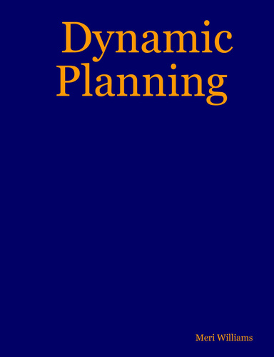 Dynamic Planning
