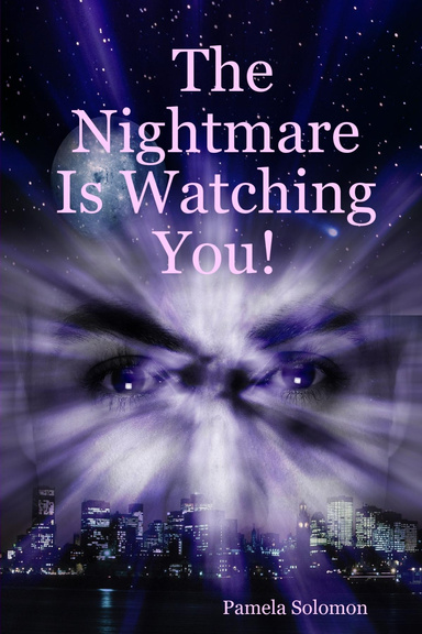 The Nightmare Is Watching You!