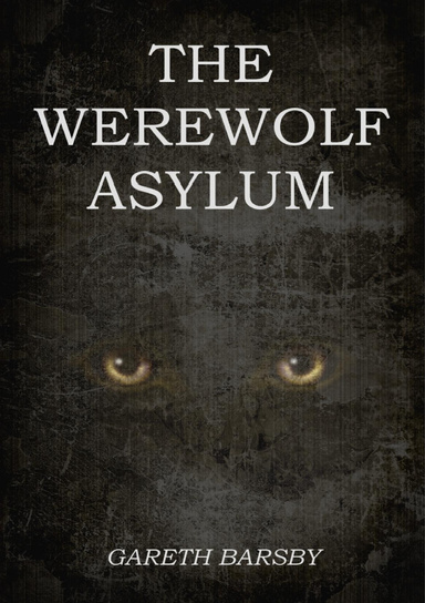 The Werewolf Asylum