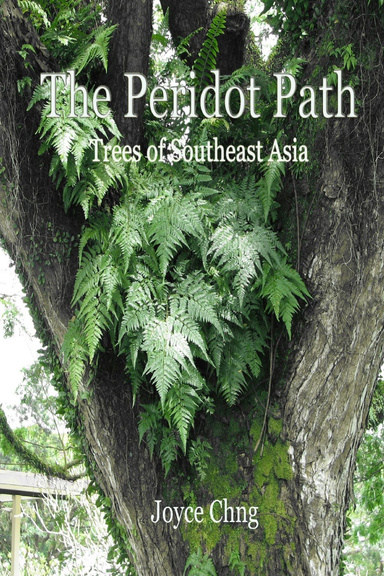 The Peridot Path: Trees of Southeast Asia