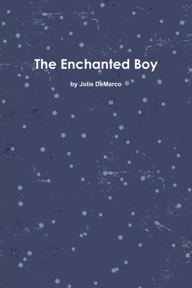 The Enchanted Boy