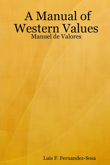 A Manual of Western Values  - Manuel de Valores