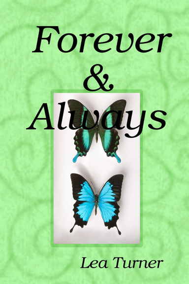 Forever &  Always