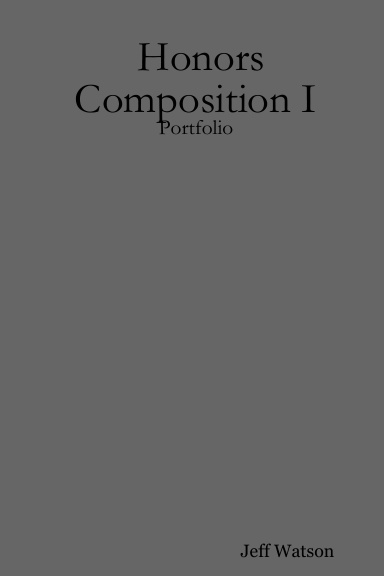Honors Composition I - Portfolio