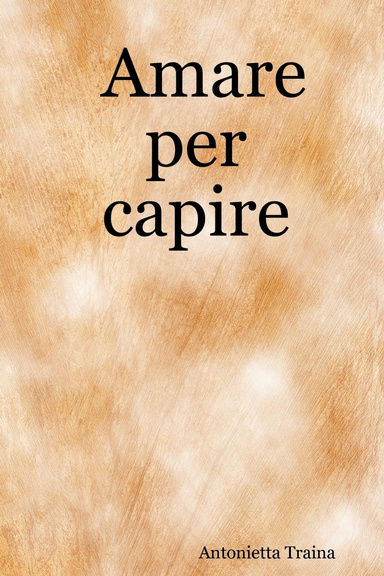 Amare per capire