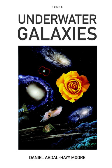 Underwater Galaxies / Poems