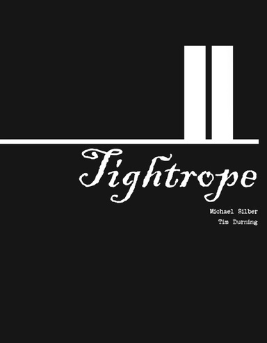 Tightrope--Chapter I