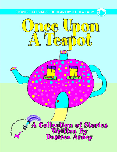 Once Upon A Teapot