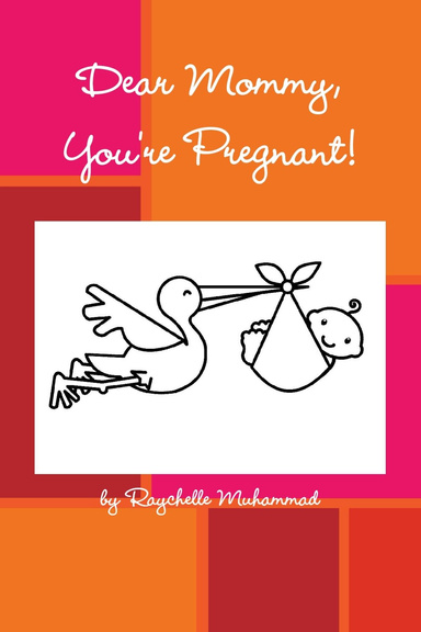 Dear Mommy, You're Pregnant!