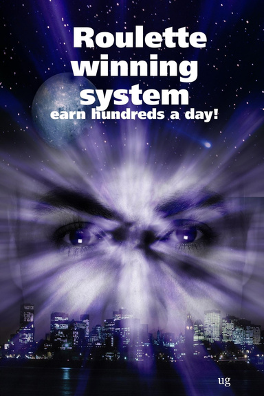 Roulette winning system - earn hundreds a day!
