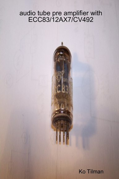 audio tube pre amplifier with ECC83/12AX7/CV492