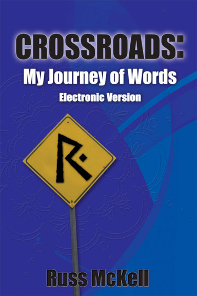 Crossroads: My Journey of Words (electronic version)