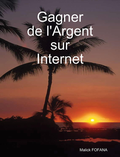 Gagner de l'Argent sur Internet