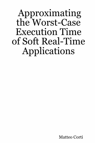 Approximating the Worst-Case Execution Time of Soft Real-Time Applications