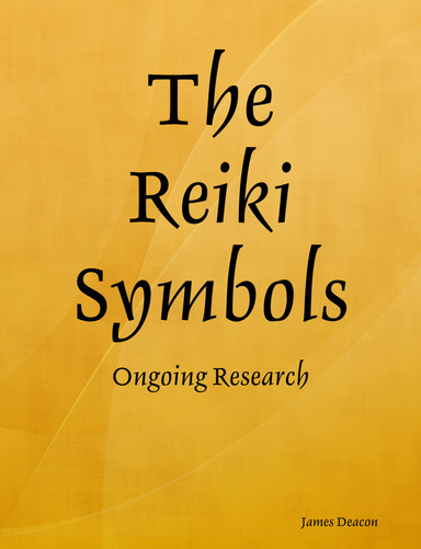 The Reiki Symbols - Ongoing Research