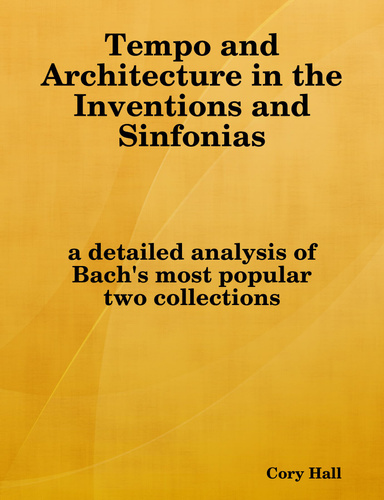 Tempo and Architecture in the Inventions and Sinfonias