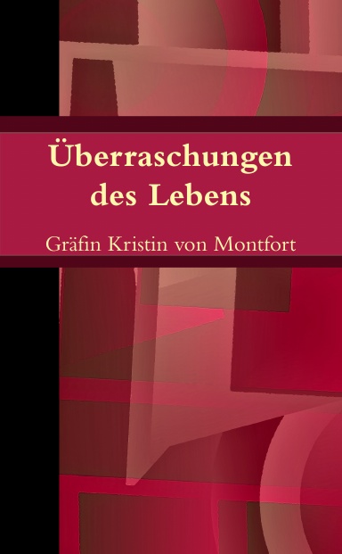 Überraschungen des Lebens