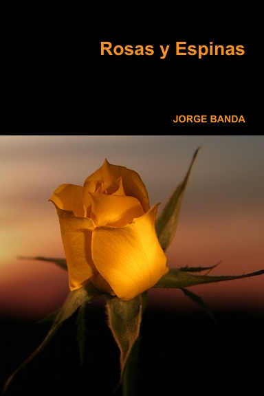 Rosas y Espinas
