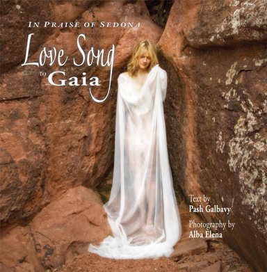 Love Song To Gaia: In praise of Sedona