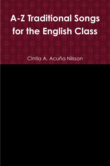 A-Z Traditional Songs for the English Class