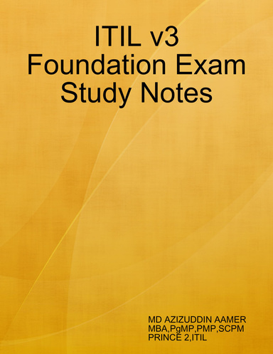 ITIL v3 Foundation Exam Study Notes