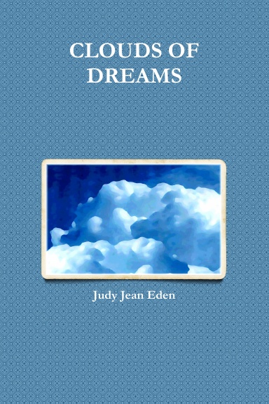 CLOUDS OF DREAMS