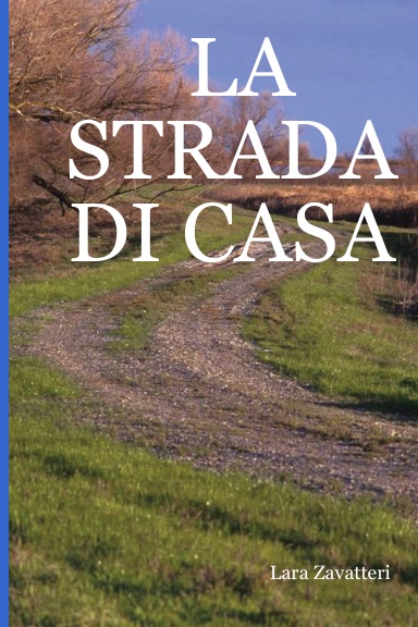 LA STRADA DI CASA