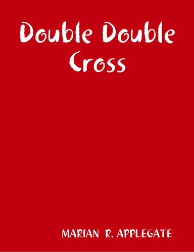 Double Double Cross