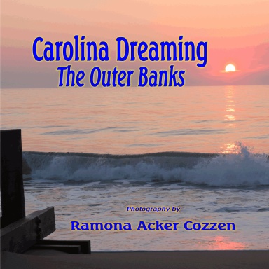 Carolina Dreaming: The Outer Banks