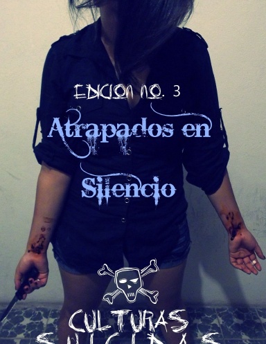 Atrapados en Silencio (El Suicidio) [Revista] {Edición 3}