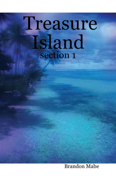 Treasure Island: section 1