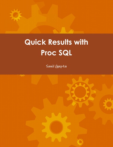 Quick Results with Proc SQL