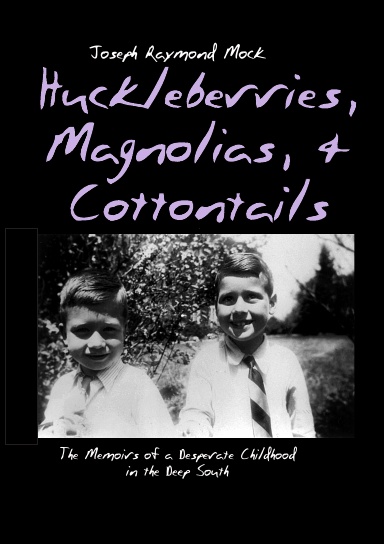 Huckleberries, Magnolias & Cottontails