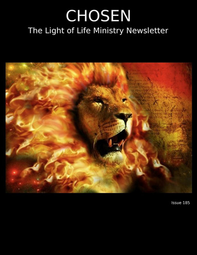 CHOSEN The Light of Life Ministry Newsletter Issue 185