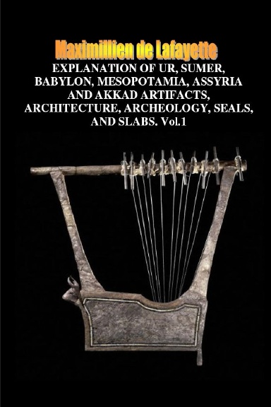 Explanation of Ur,Sumer,Babylon,Mesopotamia,Assyria Artifacts,Architecture,Archeology,Seals & Slabs